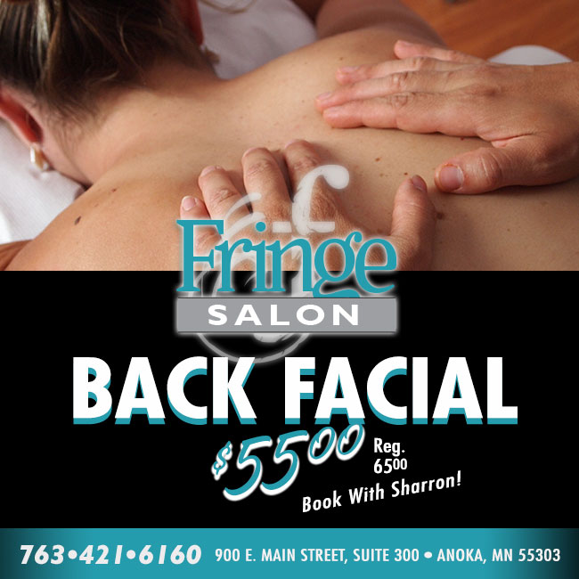 Back Facial Skin Treatment at Fringe Salon in Anoka