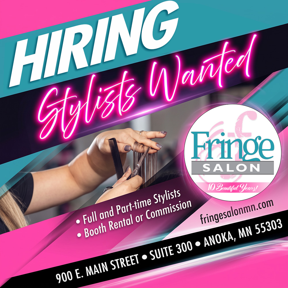 Hiring Stylists Fringe Salon in Anoka MN